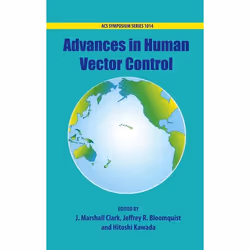 ISBN Advances in Human Vector Control, J. Marshall Clark, Jeffrey Bloomquist, Hitoshi Kawada, unisexe, Oxford University Pres ...