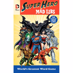 ISBN DC Comics Super Hero Mad Libs, Anglais, Livre broché, 48 pages