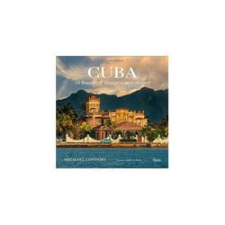 ISBN Cuba: 101 Beautiful and Nostalgic Places to Visit livre Voyage Anglais Couverture rigide