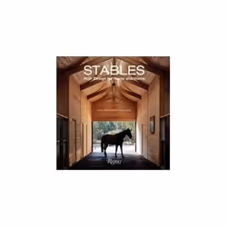ISBN Stables: High Design for Horse and Home, Education, Anglais, Couverture rigide, 272 pages