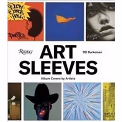 ISBN Art Sleeves : Album Covers by Artists, Musique, Anglais, Couverture rigide, 216 pages