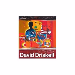 ISBN David Driskell: Icons of Nature and History, Art &amp; design, Anglais, Couverture rigide, 224 pages