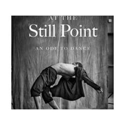 ISBN Movement at the Still Point : An Ode to Dance livre Théatre Anglais Couverture rigide