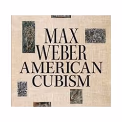 ISBN Max Weber and American Cubism, Art &amp; design, Anglais, Couverture rigide, 304 pages