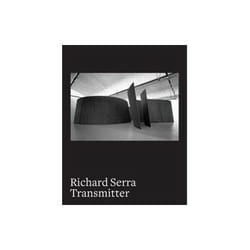 ISBN Richard Serra: Transmitter livre Art & design Anglais Couverture rigide