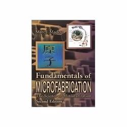 ISBN Fundamentals of Microfabrication 2E: The Science of Miniturization, Education, Anglais, Couverture rigide, 752 pages