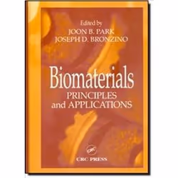 ISBN Biomaterials : Principles and Applications, Science &amp; nature, Anglais, 264 pages