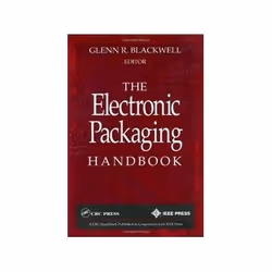 ISBN Electronic Packaging Handbook (Electronics Handbook Series), Education, Anglais, Couverture rigide, 640 pages