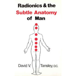 ISBN Radionics & The Subtle Anatomy Of Man
