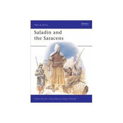 ISBN Saladin and the Saracens: Armies of the Middle East, 1100-1300 livre politique Anglais