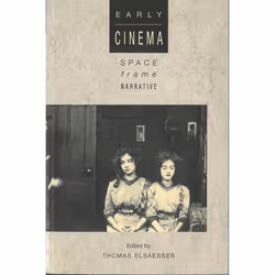 ISBN Early Cinema (Space, Frame, Narrative), Anglais, Livre broché, 432 pages
