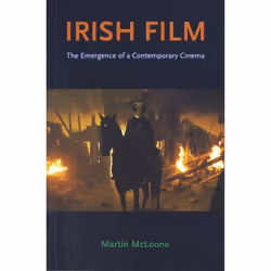 ISBN Irish Film (The Emergence of a Contemporary Cinema), Pellicule, Anglais, Livre broché, 264 pages