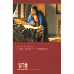 ISBN Promised Lands (Cinema, Geography, Modernism), Pellicule, Anglais, Livre broché, 220 pages