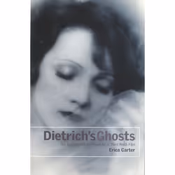 ISBN Dietrich's Ghosts (The Sublime and the Beautiful in Third Reich Film), Anglais, Couverture rigide, 272 pages
