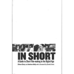 ISBN In Short (A Guide to Short Film-Making in the Digital Age) livre Anglais Couverture rigide 187 pages