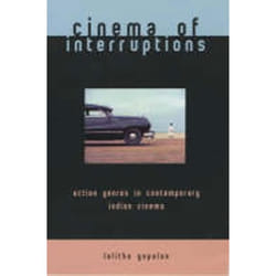 ISBN Cinema of Interruptions (Action Genres in Contemporary Indian Cinema) livre Pellicule Anglais