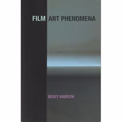 ISBN Film Art Phenomena, Pellicule, Anglais, Livre broché, 208 pages