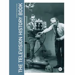 ISBN The Television History Book, Anglais, Livre broché, 175 pages
