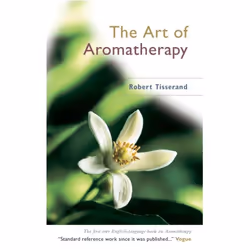 ISBN The Art Of Aromatherapy, Anglais, 320 pages