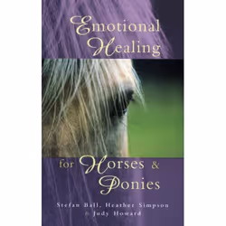 ISBN Emotional Healing For Horses &amp; Ponies, Anglais, Livre broché, 224 pages