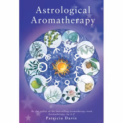 ISBN Astrological Aromatherapy, Anglais, Livre broché, 288 pages