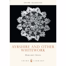 ISBN Ayrshire and Other Whitework, Anglais, Livre broché, 32 pages