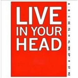 Live in Your Head