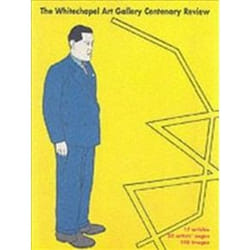 ISBN Centenary Review : Whitechapel Art Gallery, 1901-2001 livre Art & design Anglais 152 pages