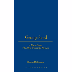 ISBN George Sand (A Brave Man, The Most Womanly Woman), Anglais, Couverture rigide, 190 pages
