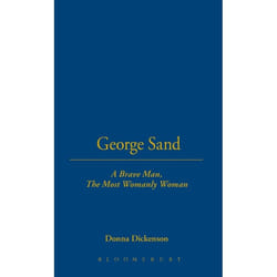 ISBN George Sand (A Brave Man, The Most Womanly Woman) Couverture rigide