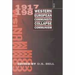 ISBN Western European Communists and the Collapse of Communism, Anglais, Couverture rigide, 200 pages