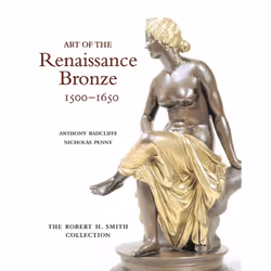 ISBN Art of the Renaissance Bronze, 1500-1650, Anglais, Couverture rigide, 320 pages
