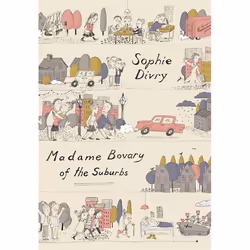 Hachette UK Madame Bovary of the Suburbs, Anglais, Livre broché, 288 pages