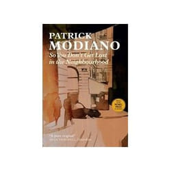 So You Dont Get Lost in the Neighbourhood by Patrick Modiano
