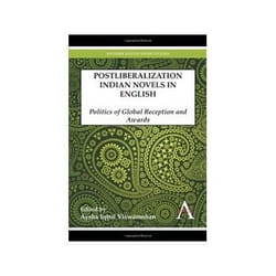 ISBN Postliberalization Indian Novels in English: Politics of Global Reception and Awards (Anthem South A livre Art & design Anglais Couverture rigide