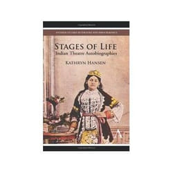 ISBN Stages of Life: Indian Theatre Autobiographies livre histoire Anglais Couverture rigide