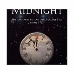 ISBN Minutes to Midnight: History and the Anthropocene Era from 1763 (Anthem World History), histoire, Anglais, Livre broché, ...