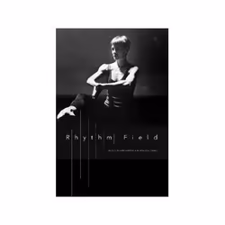 ISBN Rhythm Field: The Dance of Molissa Fenley, Education, Anglais, 224 pages