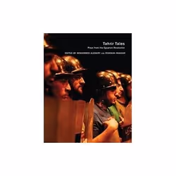 ISBN Tahrir Tales: Plays from the Egyptian Revolution, Littérature, Anglais, Livre broché, 360 pages