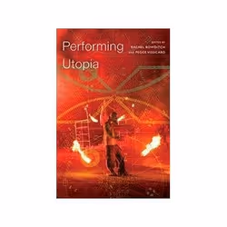 ISBN Performing Utopia, Théatre, Anglais, 228 pages