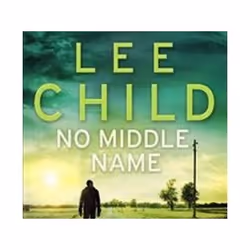ISBN No Middle Name : The Complete Collected Jack Reacher Stories, Roman, Anglais, Livre broché, 480 pages