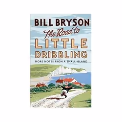 ISBN Road to Little Dribbling: More Notes From a Small Island, Voyage, Anglais, Couverture rigide, 400 pages