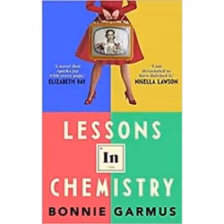 ISBN Lessons in Chemistry, Roman, Anglais, Livre broché, 400 pages