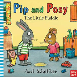 Allen & Unwin Pip and Posy: The Little Puddle livre Anglais Couverture rigide 32 pages