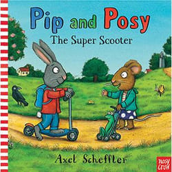Allen & Unwin Pip and Posy: The Super Scooter Couverture rigide