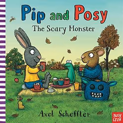 Allen & Unwin Pip and Posy: The Scary Monster, Anglais, Couverture rigide, 32 pages