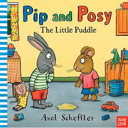 Allen &amp; Unwin Pip and Posy: The Little Puddle, Anglais, Livre broché, 32 pages
