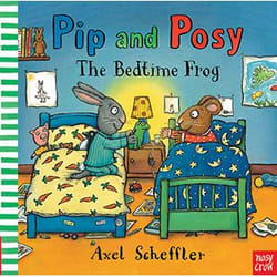 Allen & Unwin Pip and Posy: The Bedtime Frog Couverture rigide