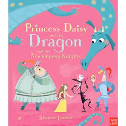 Allen &amp; Unwin Princess Daisy and the Dragon and the Nincompoop Knights, Anglais, Livre broché, 32 pages
