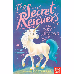 Allen &amp; Unwin The Secret Rescuers: The Sky Unicorn, Anglais, Livre broché, 112 pages